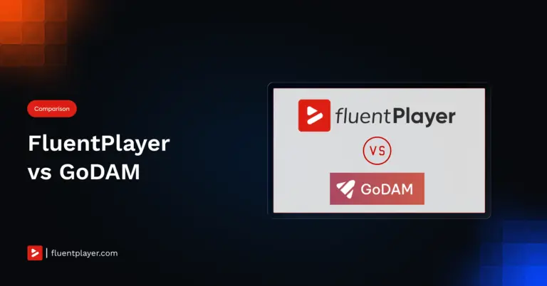 FluentPlayer vs GoDAM: Two Next-Level Video Player Plugin for WordPress